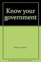 Know your government B0007I9L46 Book Cover