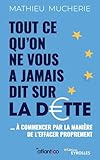 Tout ce qu'on ne vous a jamais dit sur la dette: ... à commencer par la manière de l'effacer proprement