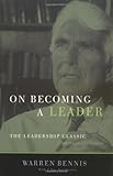 On Becoming a Leader: The Leadership Classic Revised edition by Bennis, Warren (2003) Paperback