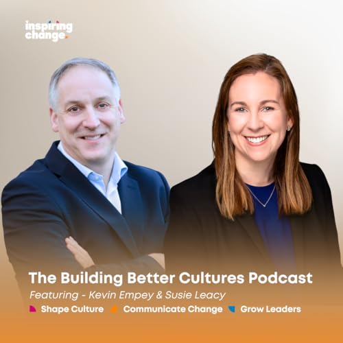 143 | The Power of Connection in Modern Workplaces | Kevin Empey & Susie Leacy
