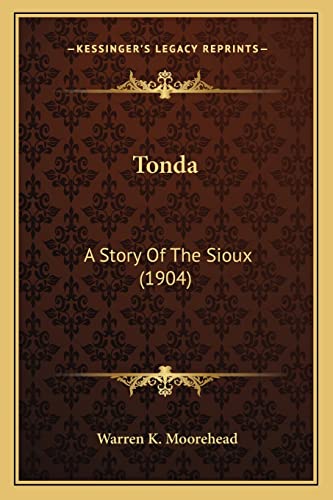 Tonda: A Story Of The Sioux (1904)