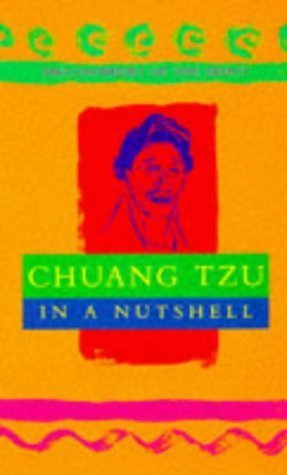 Image of Chuang Tzu in a Nutshell (Philosophers of the Spirit S.)