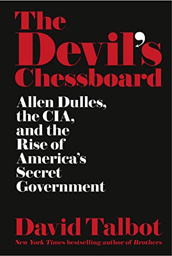 The Devil's Chessboard: Allen Dulles, the CIA, ... 0008162077 Book Cover