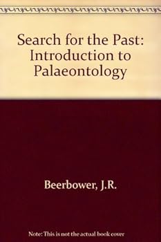 Hardcover Search for the Past: An Introduction to Paleontology by James R. Beerbower (1968-06-30) Book