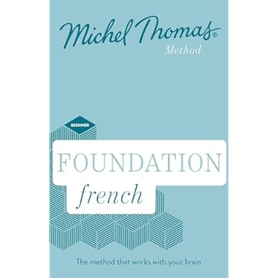 Foundation French New Edition (Learn French with the Michel Thomas Method)