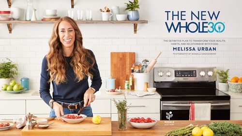 The New Whole30: The Definitive Plan to Transform Your Health, Habits, and Relationship with Food - Image 2