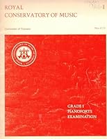 Royal Conservatory of Music Grade I ( 1 - One ) Pianoforte Examination 0887970362 Book Cover