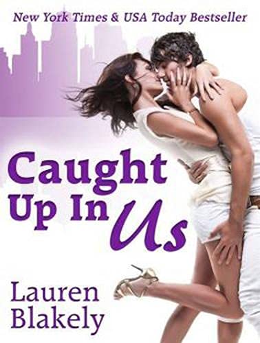 Caught Up in Us: Library Edition