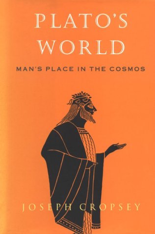 Plato's World: Man's Place in the Cosmos