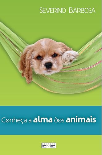Conheça a alma dos animais