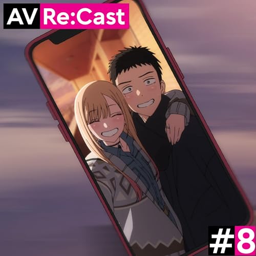 AniVacilo Re:Cast #08 - Sono Bisque Dois