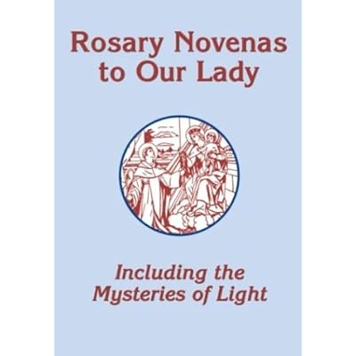 Rosary Novenas to Our Lady