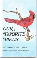 Our Favorite Birds 0960477233 Book Cover