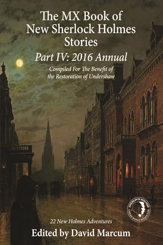 The MX Book of New Sherlock Holmes Stories - Part IV: 2016 Annual