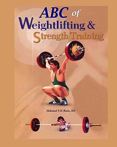 ABC of Weightlifting and Strength Training Paperback – Abridged, August 6, 2011