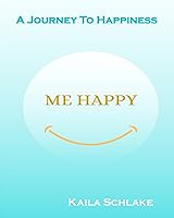 Vista 1 de ME HAPPY A Journey To Happiness