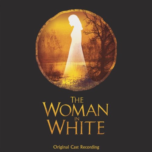 The Woman In White (Original Cast Recording) Original
