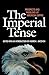 The Imperial Tense: Prospects and Problems of American Empire