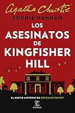 Los asesinatos de Kingfisher Hill (Un nuevo caso de Hércules Poirot nº 4)