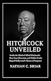 alfred hitchcock psychose acteur  Hitchcock Unveiled: Inside the Mind of Alfred Hitchcock: How Fear, Obsession, and Hidden Truths Shaped Hollywood’s Master of Suspense (English Edition)