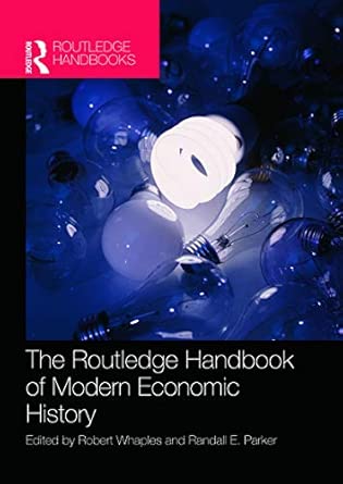 The Routledge Handbook of Modern Economic History book cover