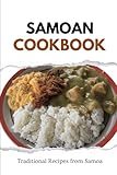 Samoan Cookbook: Traditional Recipes from Samoa - Liam Luxe 