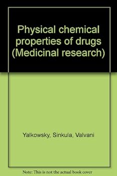 Hardcover Physical chemical properties of drugs (Medicinal research) Book