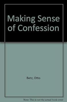 Hardcover Making Sense of Confession Book