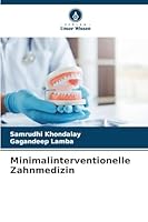 Minimalinterventionelle Zahnmedizin (German Edition) 6208808685 Book Cover