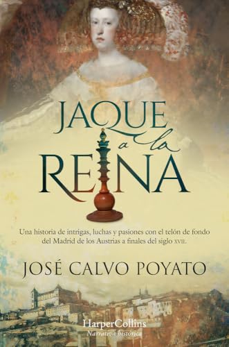 Jaque a la reina (NARRATIVA HISTORICA)