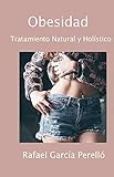 obesidad mexico 2016  Obesidad: Tratamiento Natural y Holístico