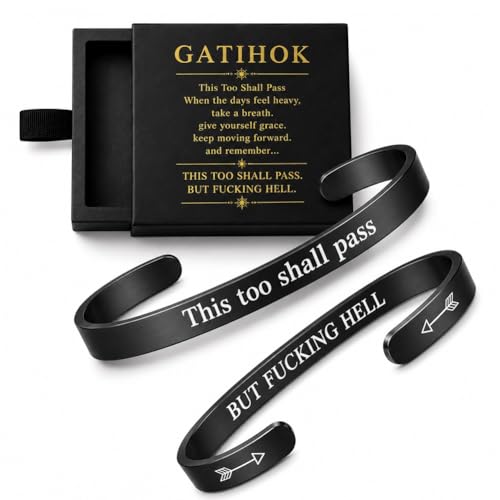 GATIHOK This Too Shall Pass BUT FUCKING HELL Mantra Cuff Bracelet Motivational Engraved Hidden Message Cuff Bracelet Jewelry Gifts for Women/Man Inspirational Bangle Bracelets Fashion
