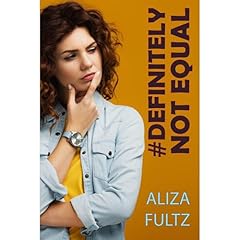 #DefinitelyNotEqual Audiolibro Por Aliza Fultz arte de portada