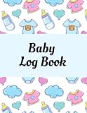  Nanny log book for infants: Baby daily log book, a baby planner & organier, track babies and toddlers daily routine. Baby log sheet 8.5 x 11\