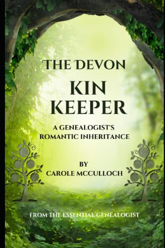 The Devon Kin Keeper: A Genealogist's Romantic Inheritance (Family History Research)
