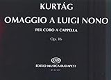 Omaggio a Luigi Nono op. 16. Chœur Mixte A Cappella. Partitions pour chorales...