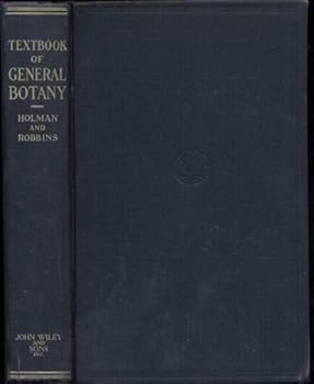 A textbook of General Botany for Colleges and Universities