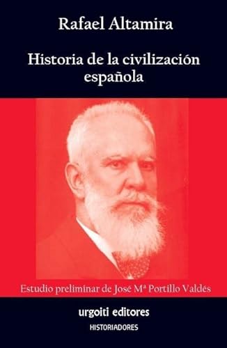Historia de la civilización española: 37 (Historiadores)