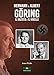 Hermann & Albert GöRing. Il Nazista E Il Ribelle - 3