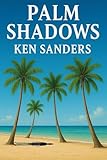 Palm Shadows (English Edition)