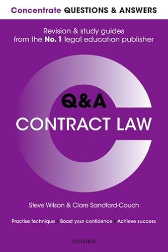 Concentrate Questions and Answers Contract Law: Law Q&A Revision and Study Guide (Concentrate Law Questions & Answers)