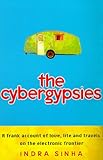The Cybergypsies - Indra Sinha 
