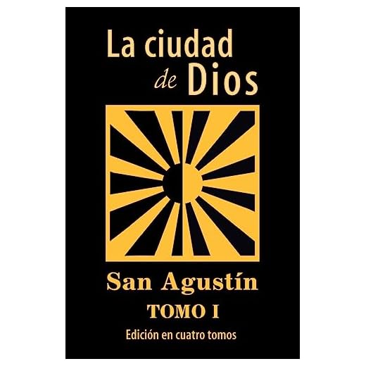 La ciudad de Dios (Tomo 1)