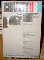 Charity U.S.A: An investigation into the hidden world of the multi-billion dollar charity industry 0812908155 Book Cover