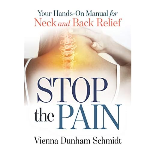 Stop the Pain: Your Hands-On Manual for Neck and Back Relief