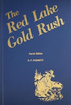 Hardcover The Red Lake gold rush Book