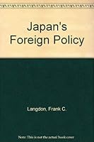 Japan's Foreign Policy 0774800151 Book Cover