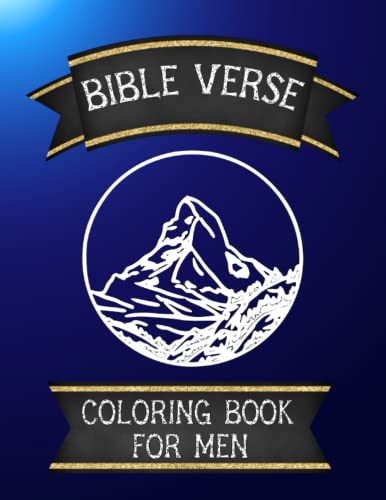 Bible Verse Coloring Book for Men, Adults, Teens. Encouragement and Inspiration for Christian Men and Boys, Scripture Provides Stress Relief, Reflection and Meditation, Great Gift for a Man of God