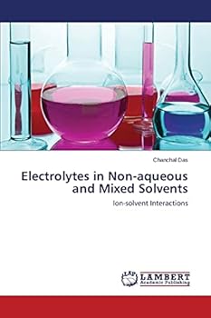 Paperback Electrolytes in Non-aqueous and Mixed Solvents Book