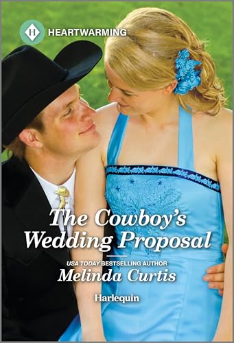 The Cowboy's Wedding Proposal: A Clean and Uplifting Romance (The Cowboy Academy Book 7)